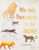 Wie viele Tiere waren in der Arche?